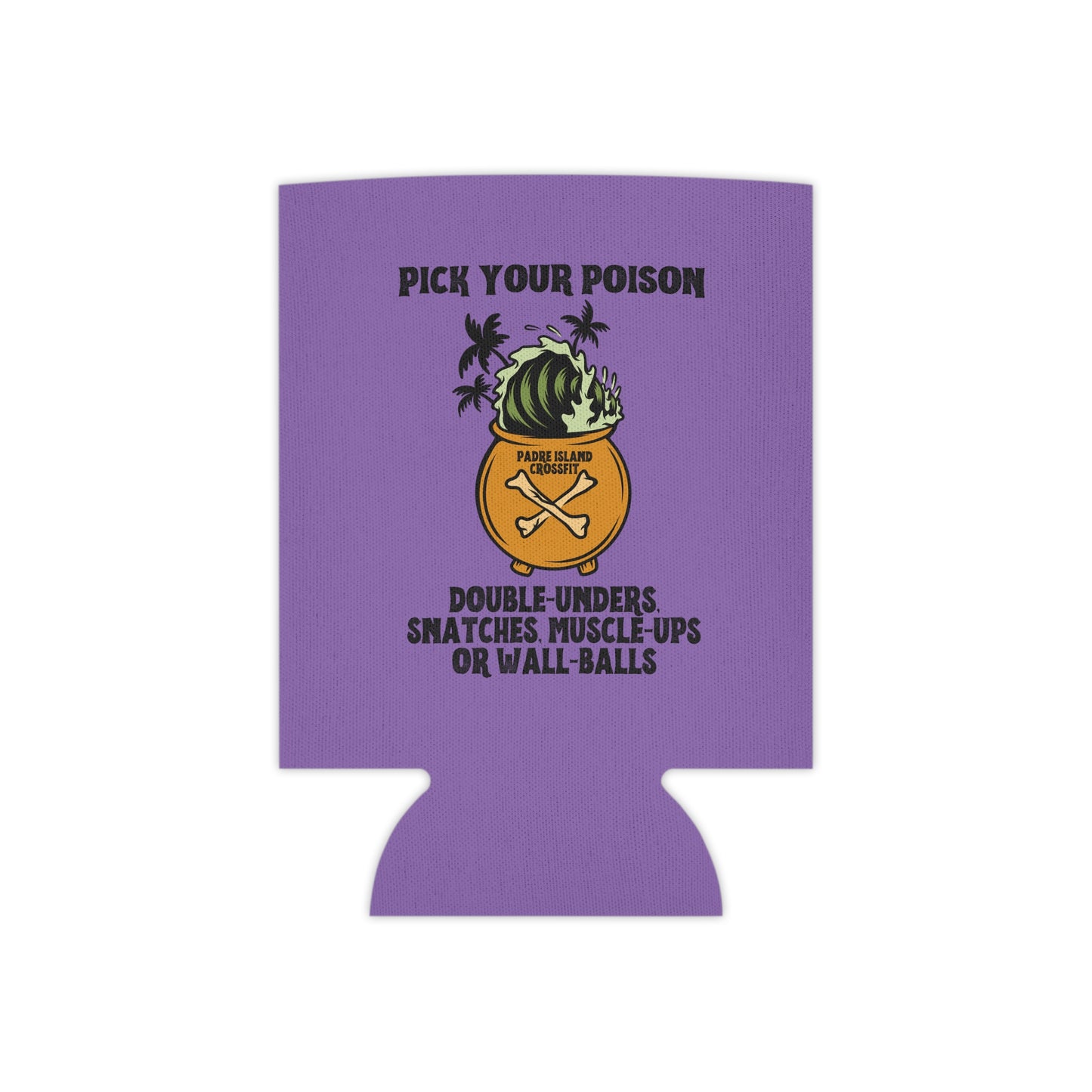 Pick Your Poison Koozie