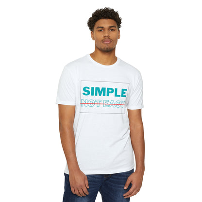 Simple Not Easy T-shirt