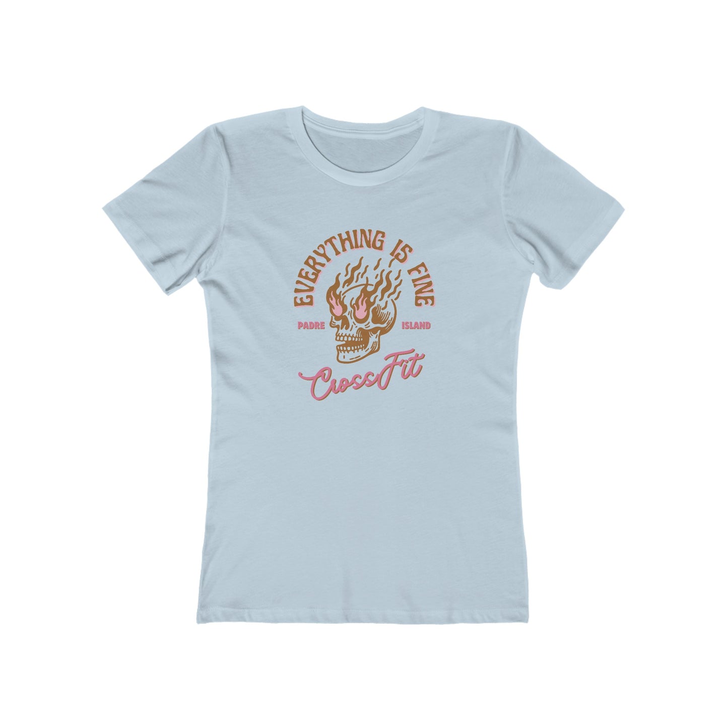 Everything is Fine Boyfriend Tee